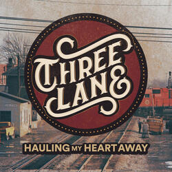 Hauling My Heart Away