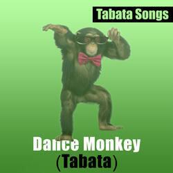 Dance Monkey (Tabata)