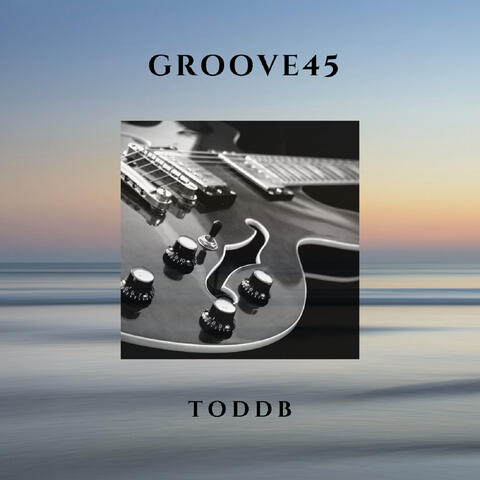 Groove 45