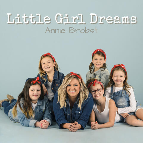Little Girl Dreams