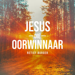 Jesus Die Oorwinnaar