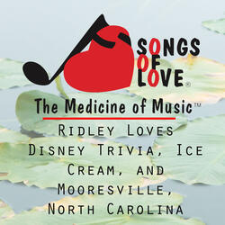 Ridley Loves Disney Trivia, Ice Cream, and Mooresville, North Carolina