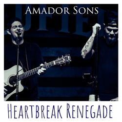 Heartbreak Renegade