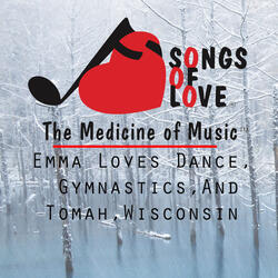 Emma Loves Dance, Gymnastics,and Tomah,Wisconsin