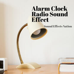 Alarm Clock Radio Sound Effects