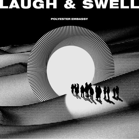 Laugh & Swell