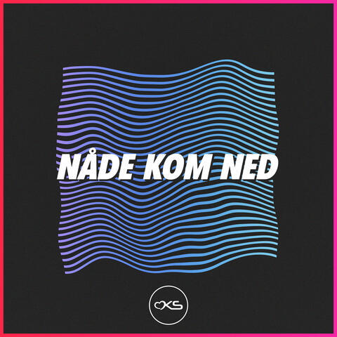 Nåde Kom Ned