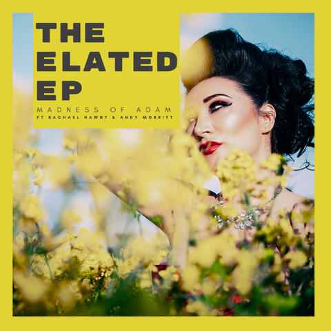 The Elated EP