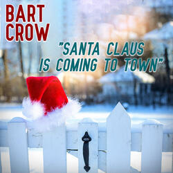 Santa Clause Is Coming to Town