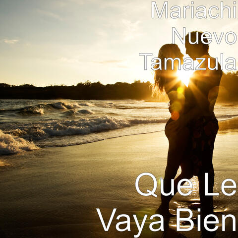 Que Le Vaya Bien