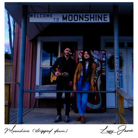 Moonshine (Stripped Down)