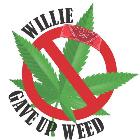 Willie Gave up Weed (Studio)