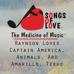 Raynson Loves Captain America, Animals, and Amarillo, Texas