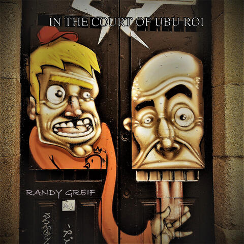 In the Court of Ubu Roi