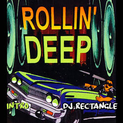 Rollin' deep (Intro)