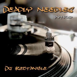 Deadly Needles (Intro)