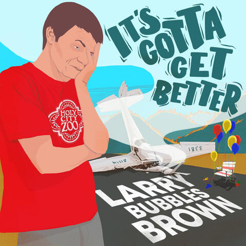 It's Gotta Get Better
