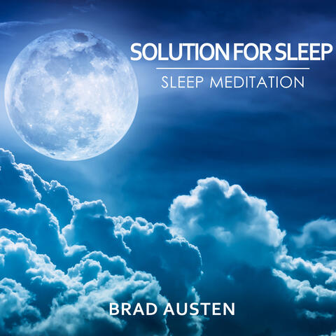 Solution for Sleep - Sleep Meditation