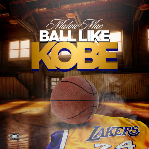 Ball Like Kobe