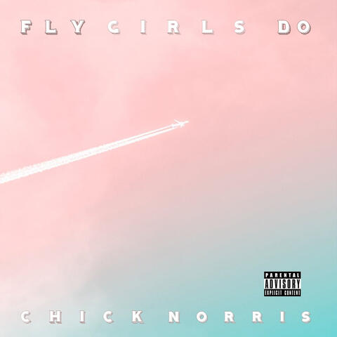 Fly Girls Do