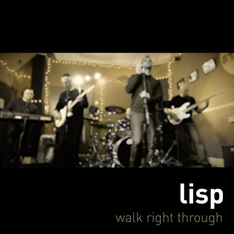 Walk Right Through