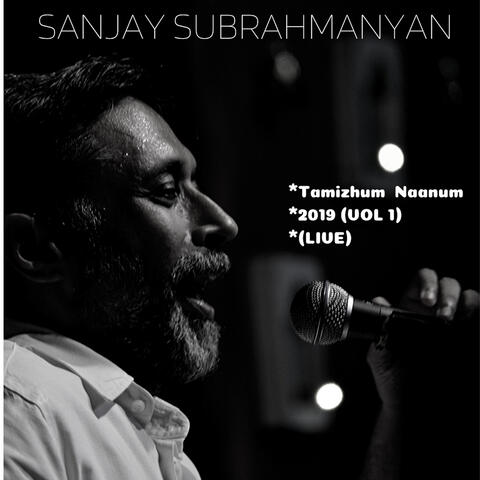 Tamizhum Naanum 2019 (Vol 1) (Live)