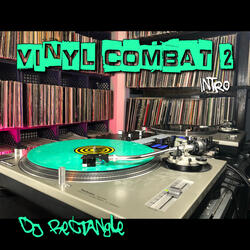Vinyl Combat 2 (Intro)