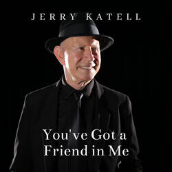 You've Got a Friend in Me