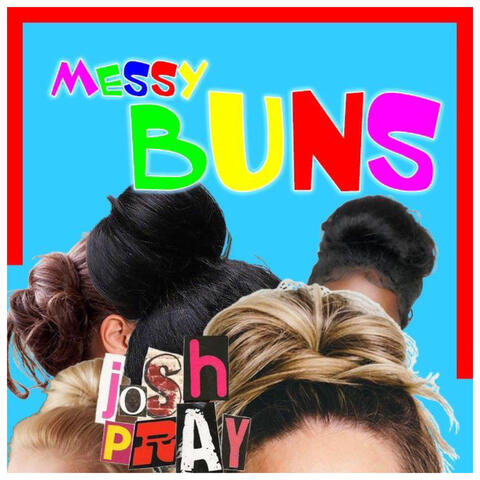 Messy Buns