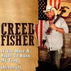 If You Have a Right to Burn My Flag (Acoustic)