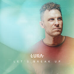 Let's Break Up