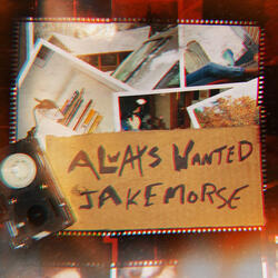 Always Wanted