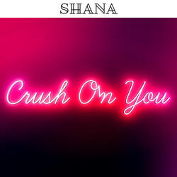 Crush on You