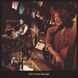 Ain't Good Enough (Brentside Sessions)