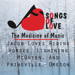 Jacob Loves Riding Horses, Lightning McQueen, and Prineville, Oregon