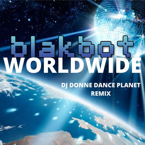 Worldwide (DJ Donne Dance Planet Remix)