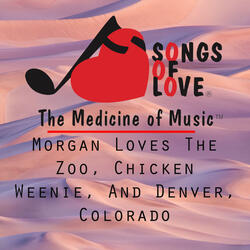 Morgan Loves the Zoo, Chicken Weenie, and Denver, Colorado