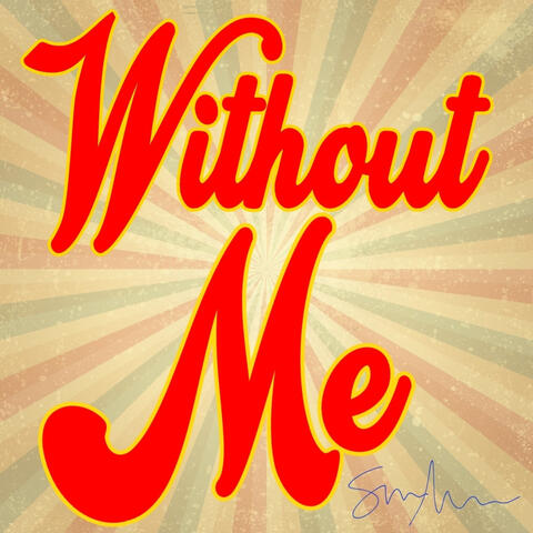 Without Me