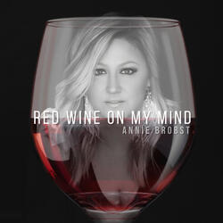 Red Wine on My Mind