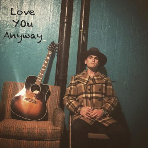 Love You Anyway