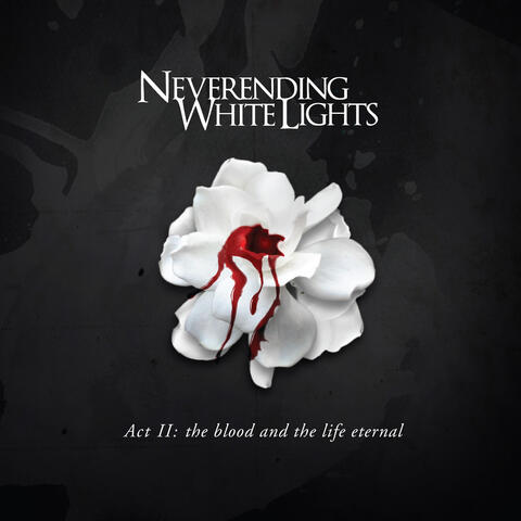 Act II: The Blood and the Life Eternal