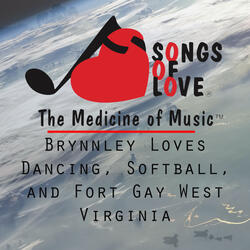 Brynnley Loves Dancing, Softball, and Fort Gay West Virginia