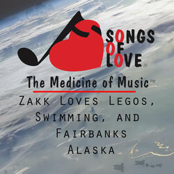 Zakk Loves Legos, Swimming, and Fairbanks Alaska
