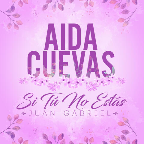Si Tu No Estás (Juan Gabriel)