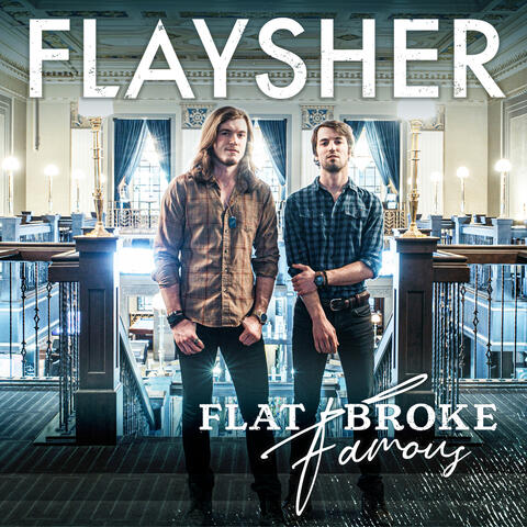 Flat Broke Famous
