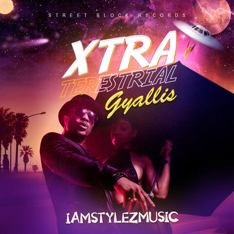 Xtraterestrial Gyalis