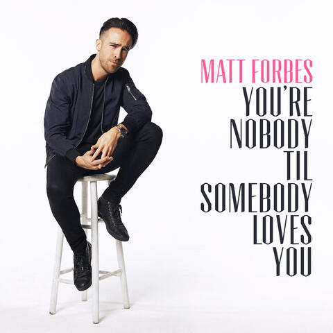 You're Nobody Til Somebody Loves You