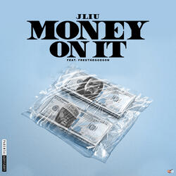 Money on It
