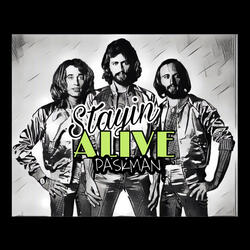 Stayin Alive