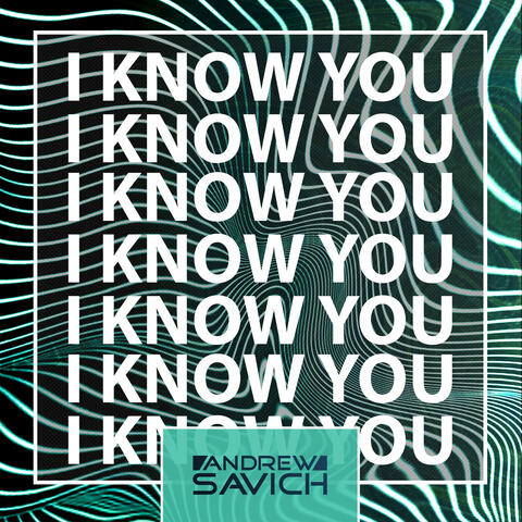 I Know You